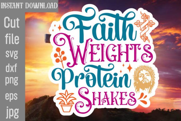 Faith Weights Protein Shakes Sticker Review
