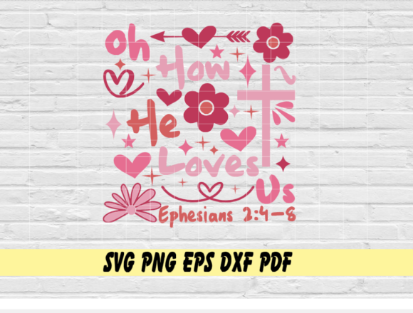 Oh How He Loves Us Ephesians 2 4-8 Design Review