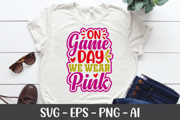 On Game Day We Wear Pink SVG Review