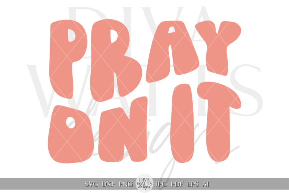 Pray on It Word Illustration SVG Review for Real Embroidery Projects