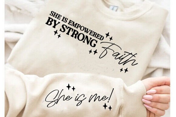She Is Empowered by Strong Faith SVG PNG Review